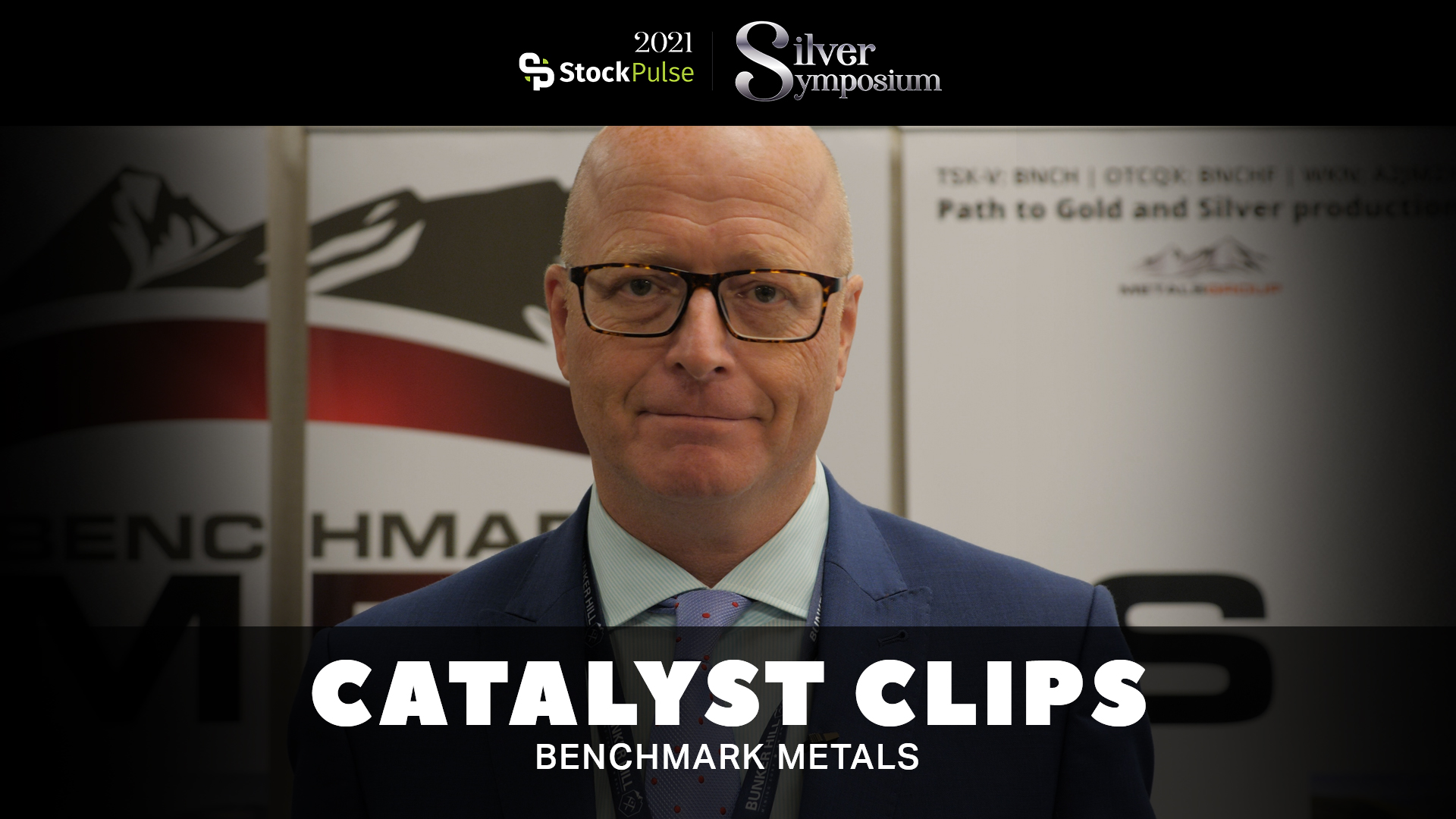2021 StockPulse Silver Symposium Catalyst Clips | Jim Greig of Benchmark Metals