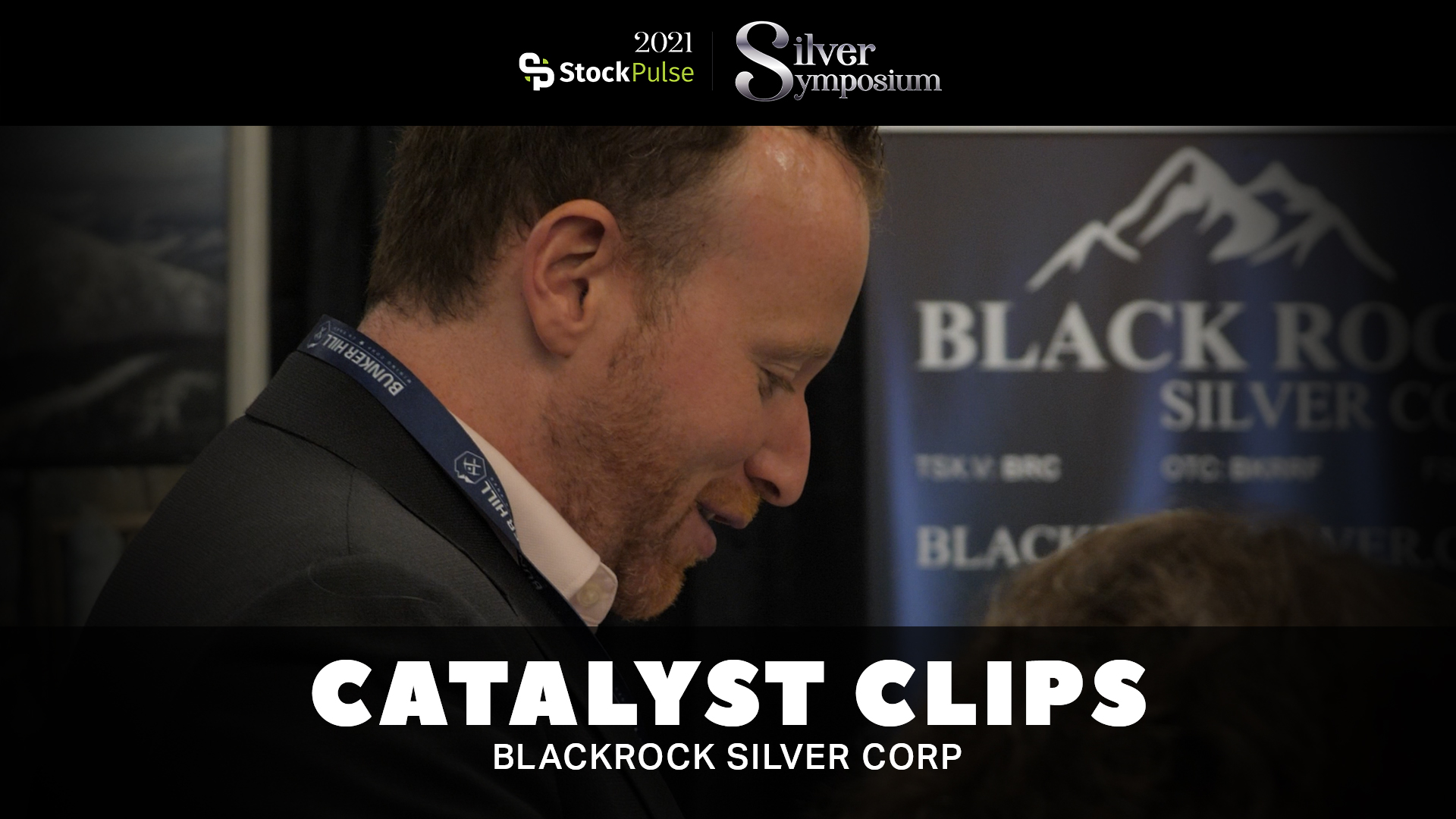 2021 StockPulse Silver Symposium Catalyst Clips | Andrew Pollard of Blackrock Silver Corp
