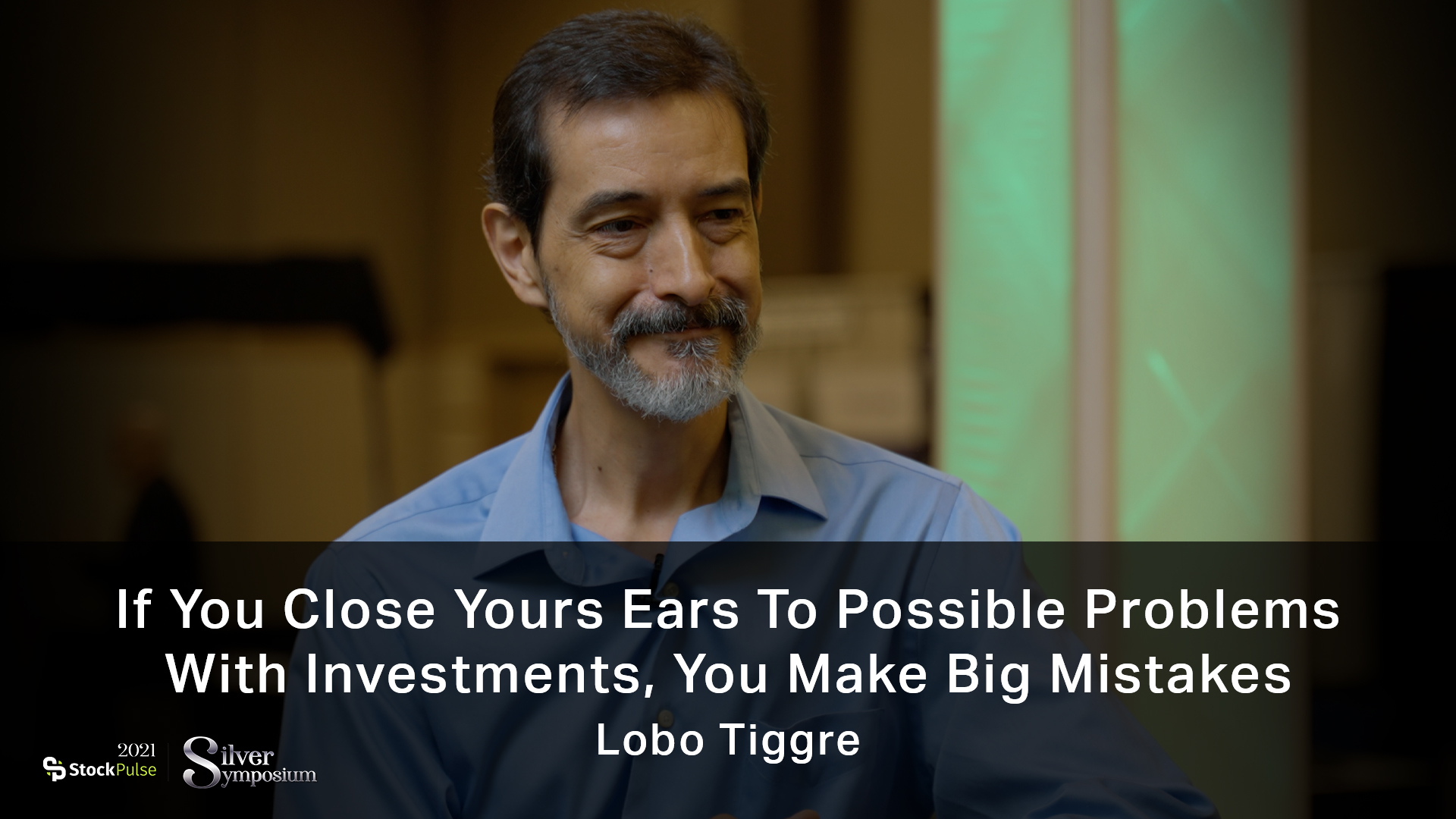 Lobo Tiggre: If You Close Yours Ears To Possible Problems With Investments, You Make Big Mistakes