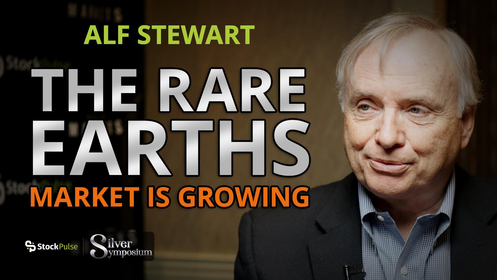 Alf Stewart: The Rare Earths Market is Growing