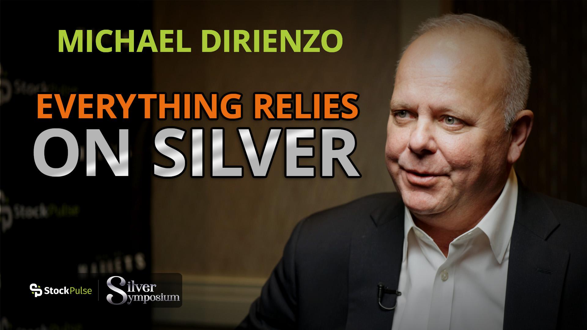 Michael DiRienzo: Everything Relies On Silver