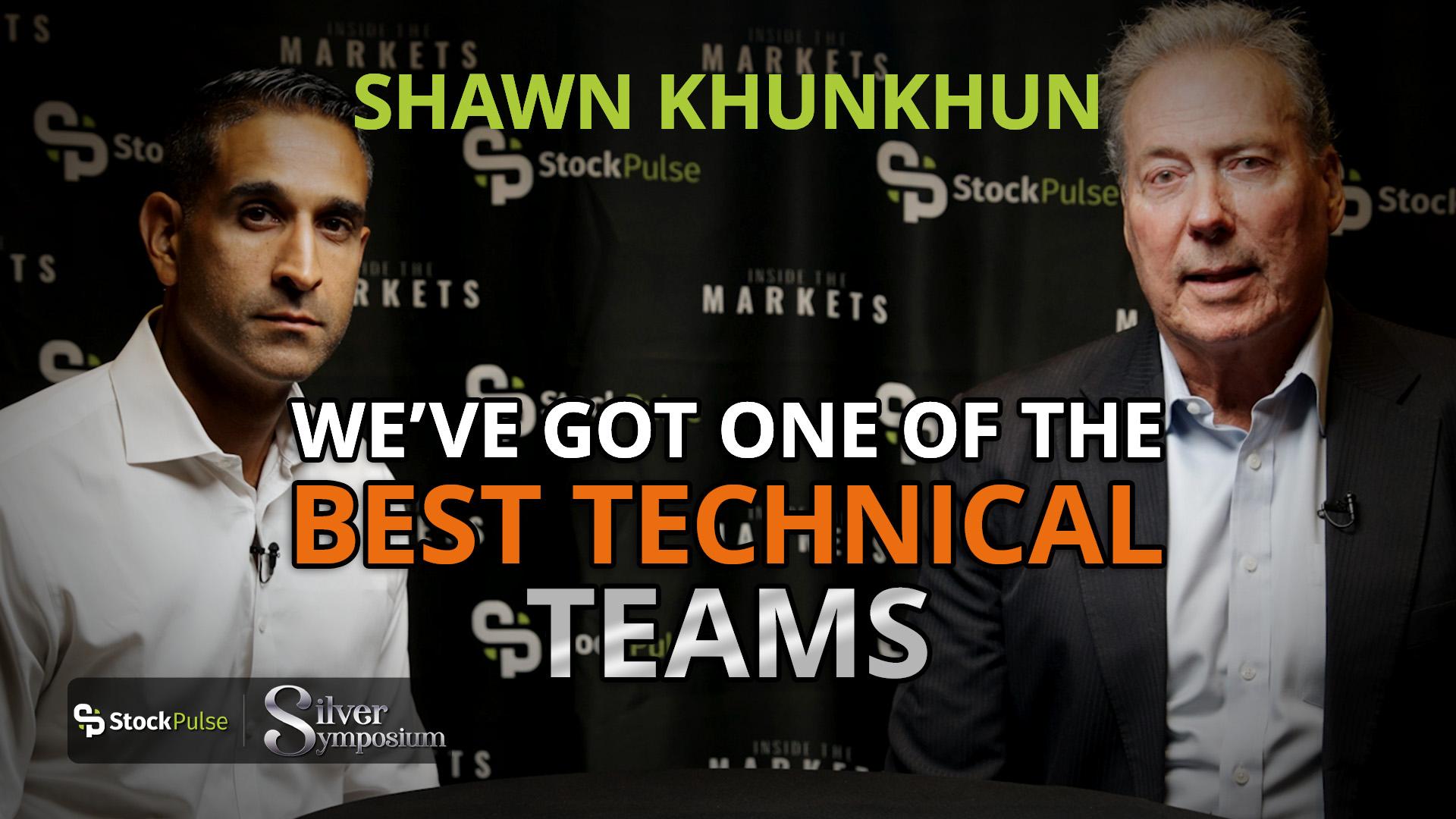 Shawn Khunkhun: We’ve Got One of the Best Technical Teams